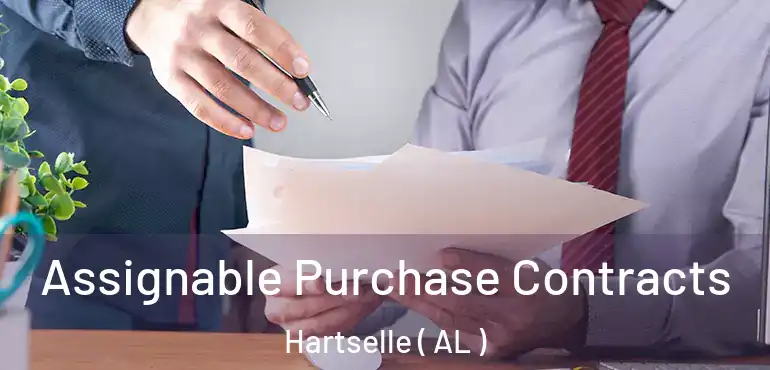  Assignable Purchase Contracts Hartselle ( AL )
