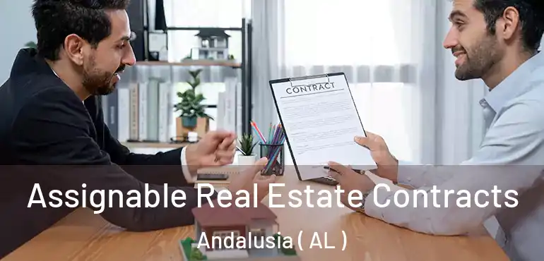  Assignable Real Estate Contracts Andalusia ( AL )