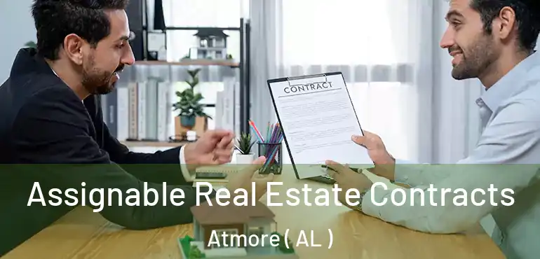  Assignable Real Estate Contracts Atmore ( AL )