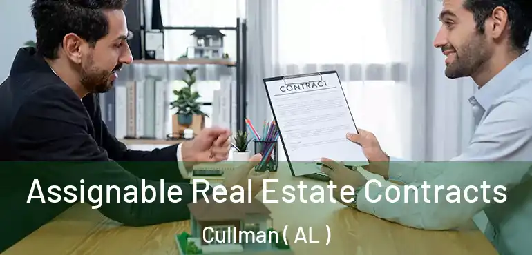  Assignable Real Estate Contracts Cullman ( AL )