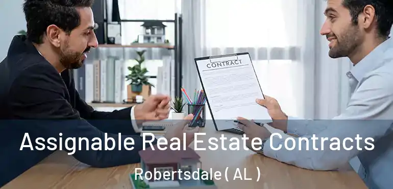  Assignable Real Estate Contracts Robertsdale ( AL )