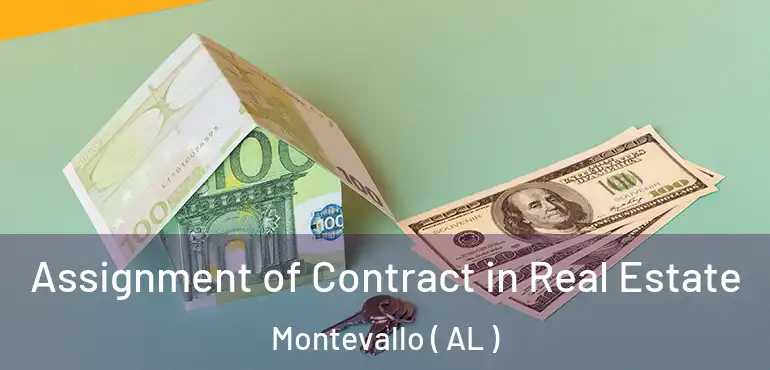 Assignment of Contract in Real Estate Montevallo ( AL )