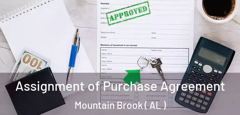  Assignment of Purchase Agreement Mountain Brook ( AL )