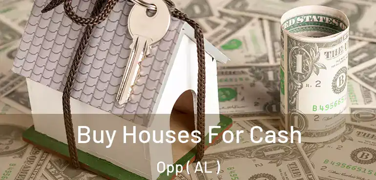  Buy Houses For Cash Opp ( AL )