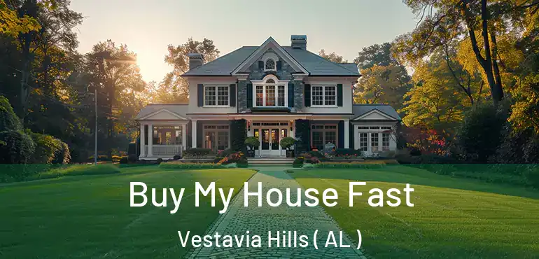  Buy My House Fast Vestavia Hills ( AL )
