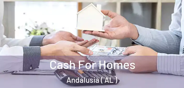  Cash For Homes Andalusia ( AL )