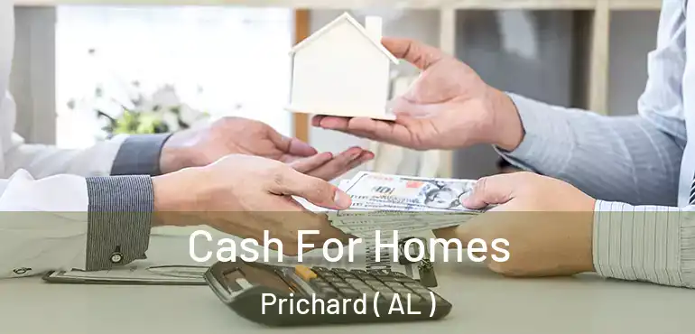  Cash For Homes Prichard ( AL )
