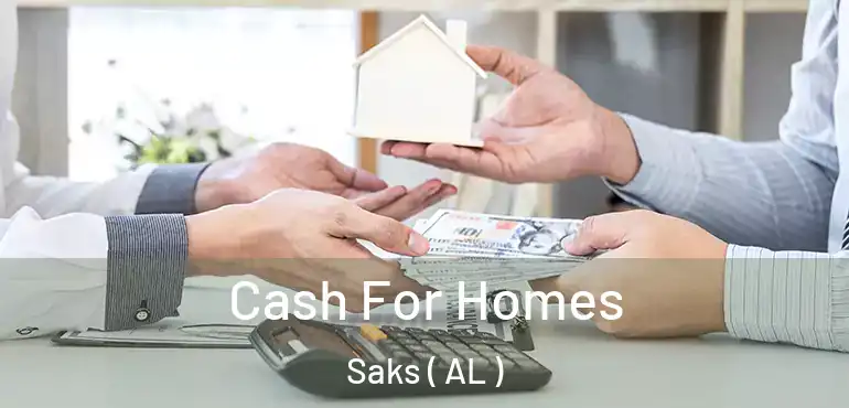  Cash For Homes Saks ( AL )
