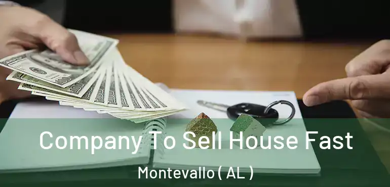  Company To Sell House Fast Montevallo ( AL )