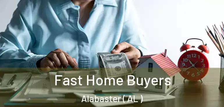  Fast Home Buyers Alabaster ( AL )