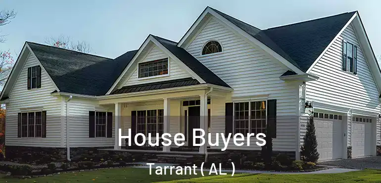  House Buyers Tarrant ( AL )
