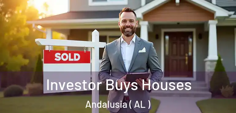  Investor Buys Houses Andalusia ( AL )