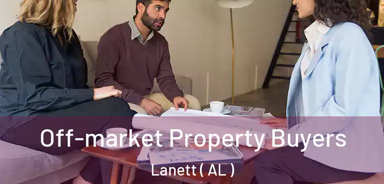  Off-market Property Buyers Lanett ( AL )