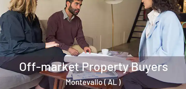  Off-market Property Buyers Montevallo ( AL )