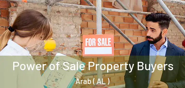  Power of Sale Property Buyers Arab ( AL )