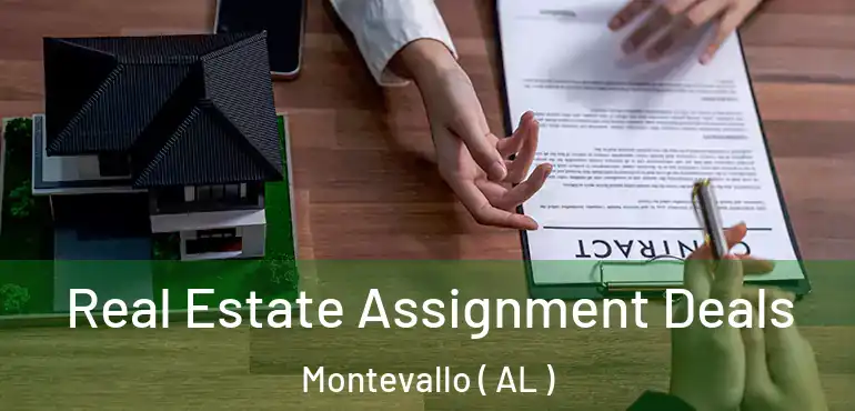 Real Estate Assignment Deals Montevallo ( AL )