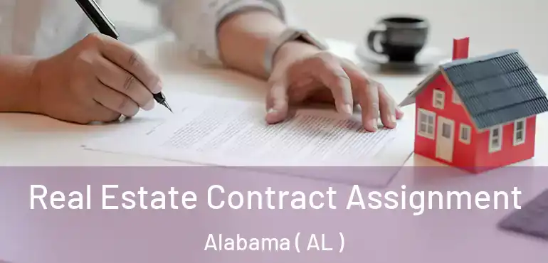  Real Estate Contract Assignment Alabama ( AL )