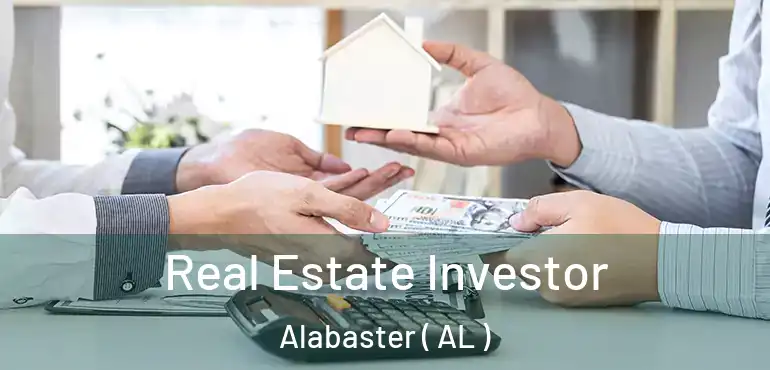  Real Estate Investor Alabaster ( AL )