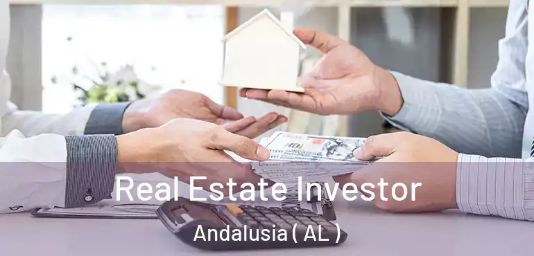  Real Estate Investor Andalusia ( AL )