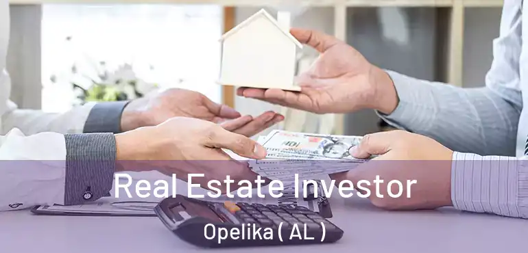  Real Estate Investor Opelika ( AL )