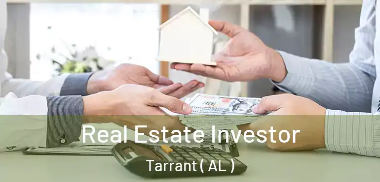  Real Estate Investor Tarrant ( AL )