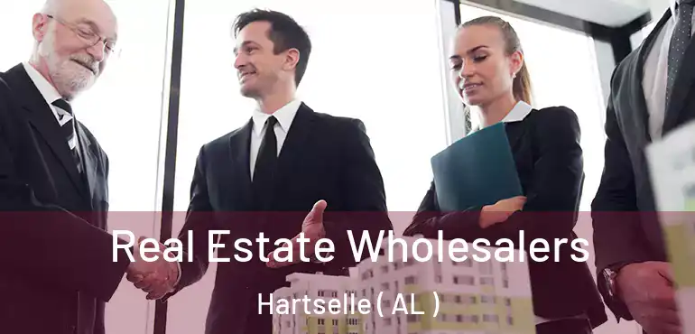  Real Estate Wholesalers Hartselle ( AL )
