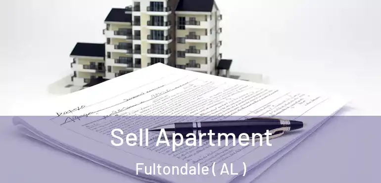  Sell Apartment Fultondale ( AL )