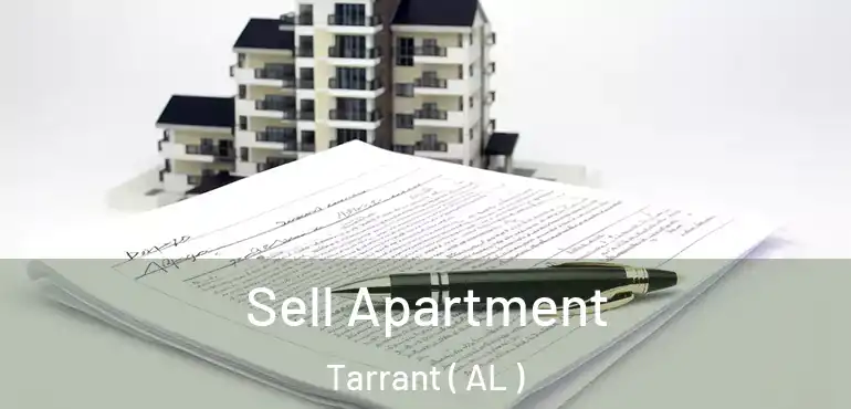  Sell Apartment Tarrant ( AL )