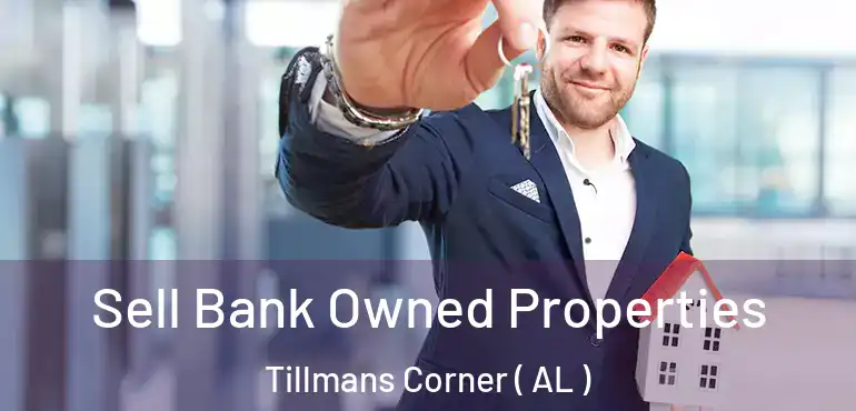  Sell Bank Owned Properties Tillmans Corner ( AL )