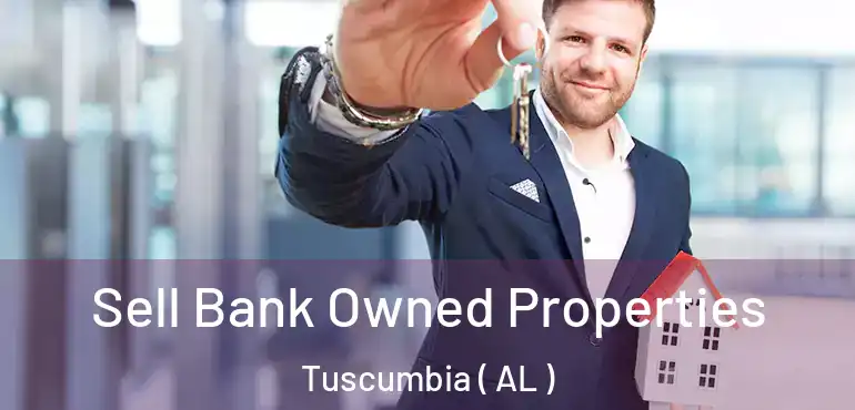  Sell Bank Owned Properties Tuscumbia ( AL )