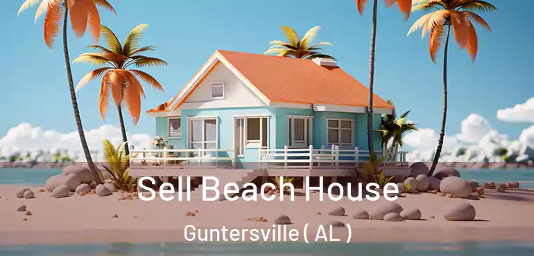  Sell Beach House Guntersville ( AL )