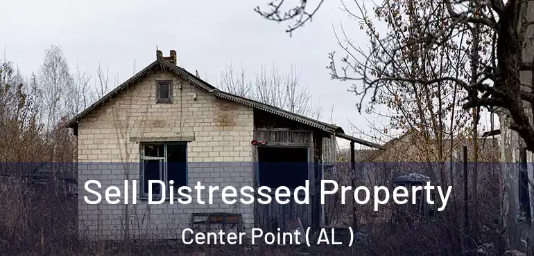  Sell Distressed Property Center Point ( AL )