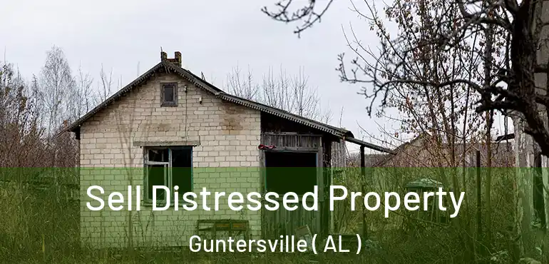  Sell Distressed Property Guntersville ( AL )
