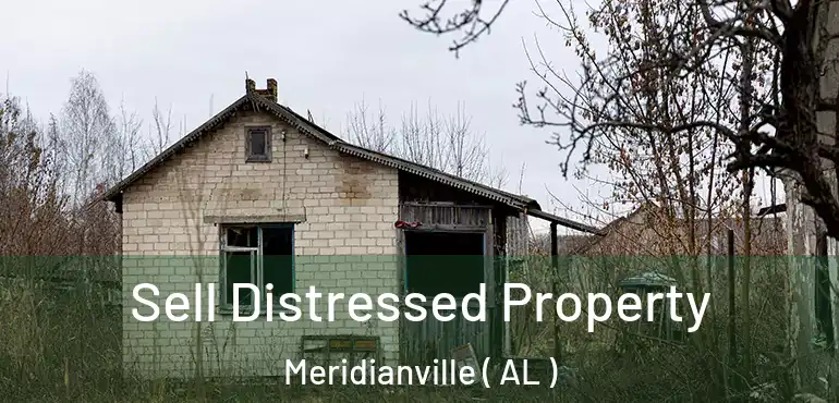  Sell Distressed Property Meridianville ( AL )