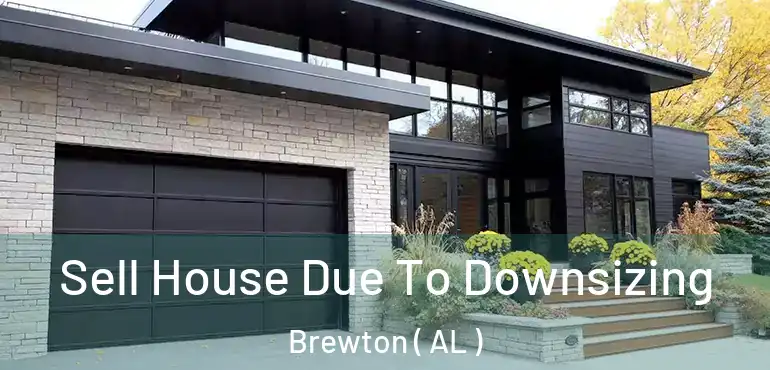  Sell House Due To Downsizing Brewton ( AL )