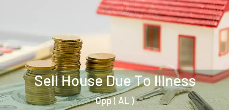  Sell House Due To Illness Opp ( AL )