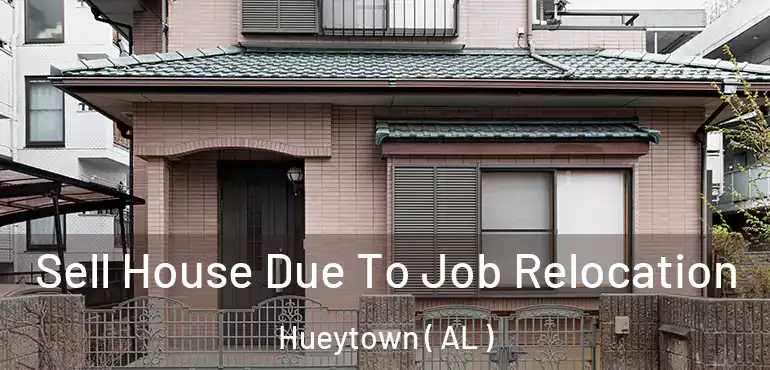  Sell House Due To Job Relocation Hueytown ( AL )