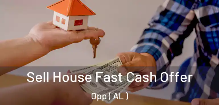  Sell House Fast Cash Offer Opp ( AL )