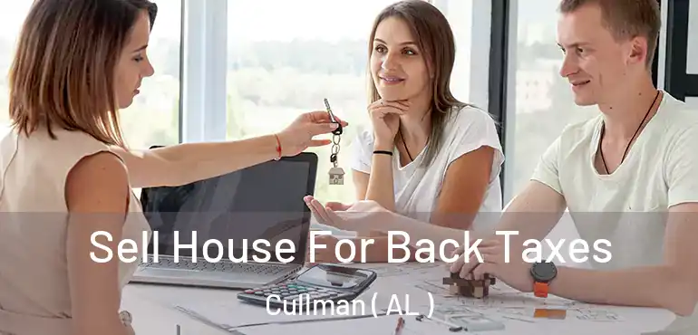  Sell House For Back Taxes Cullman ( AL )