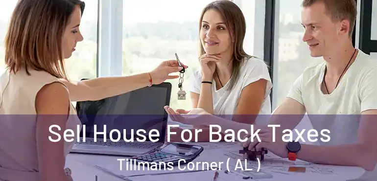  Sell House For Back Taxes Tillmans Corner ( AL )