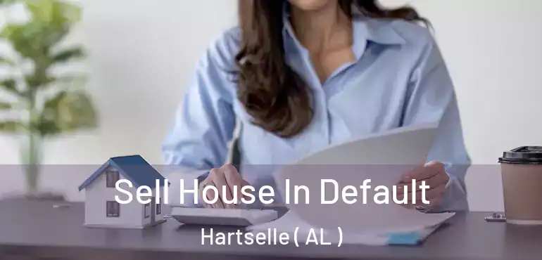  Sell House In Default Hartselle ( AL )
