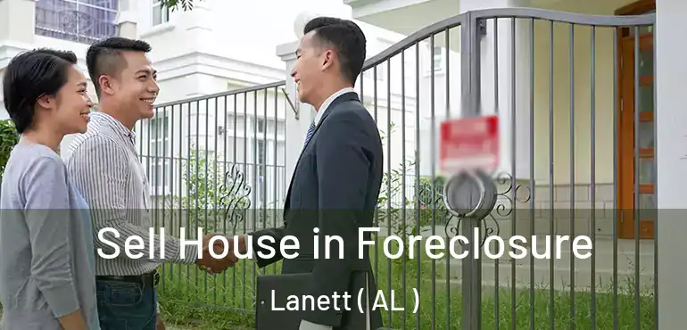  Sell House in Foreclosure Lanett ( AL )