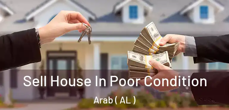  Sell House In Poor Condition Arab ( AL )