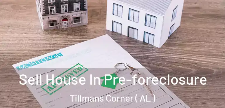  Sell House In Pre-foreclosure Tillmans Corner ( AL )