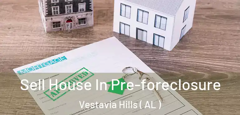  Sell House In Pre-foreclosure Vestavia Hills ( AL )