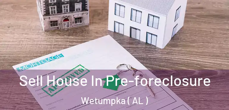  Sell House In Pre-foreclosure Wetumpka ( AL )