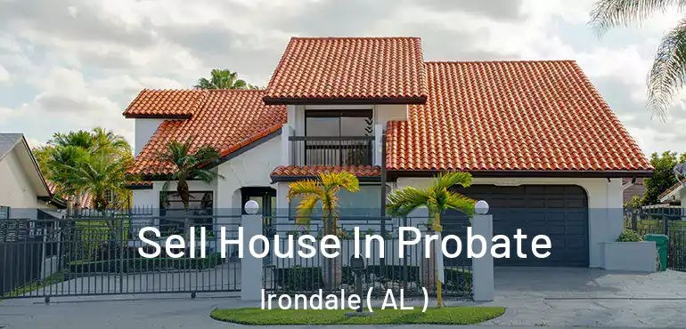  Sell House In Probate Irondale ( AL )