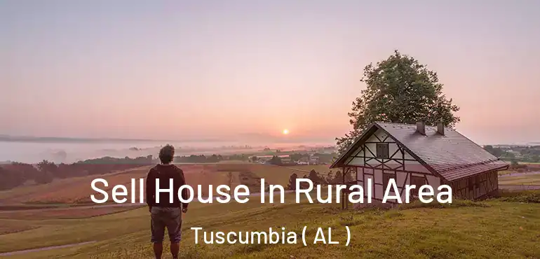  Sell House In Rural Area Tuscumbia ( AL )