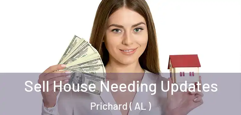  Sell House Needing Updates Prichard ( AL )