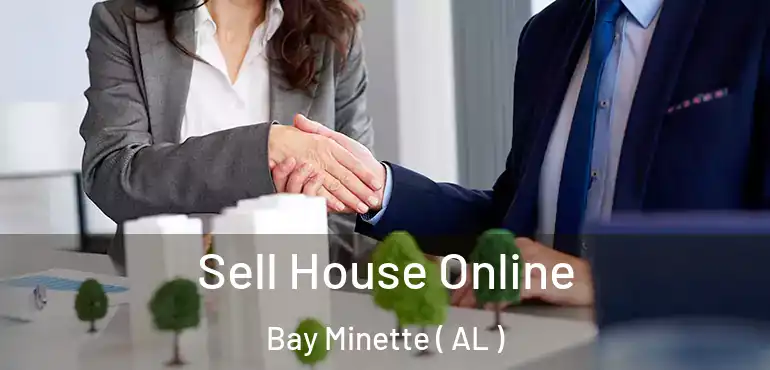  Sell House Online Bay Minette ( AL )